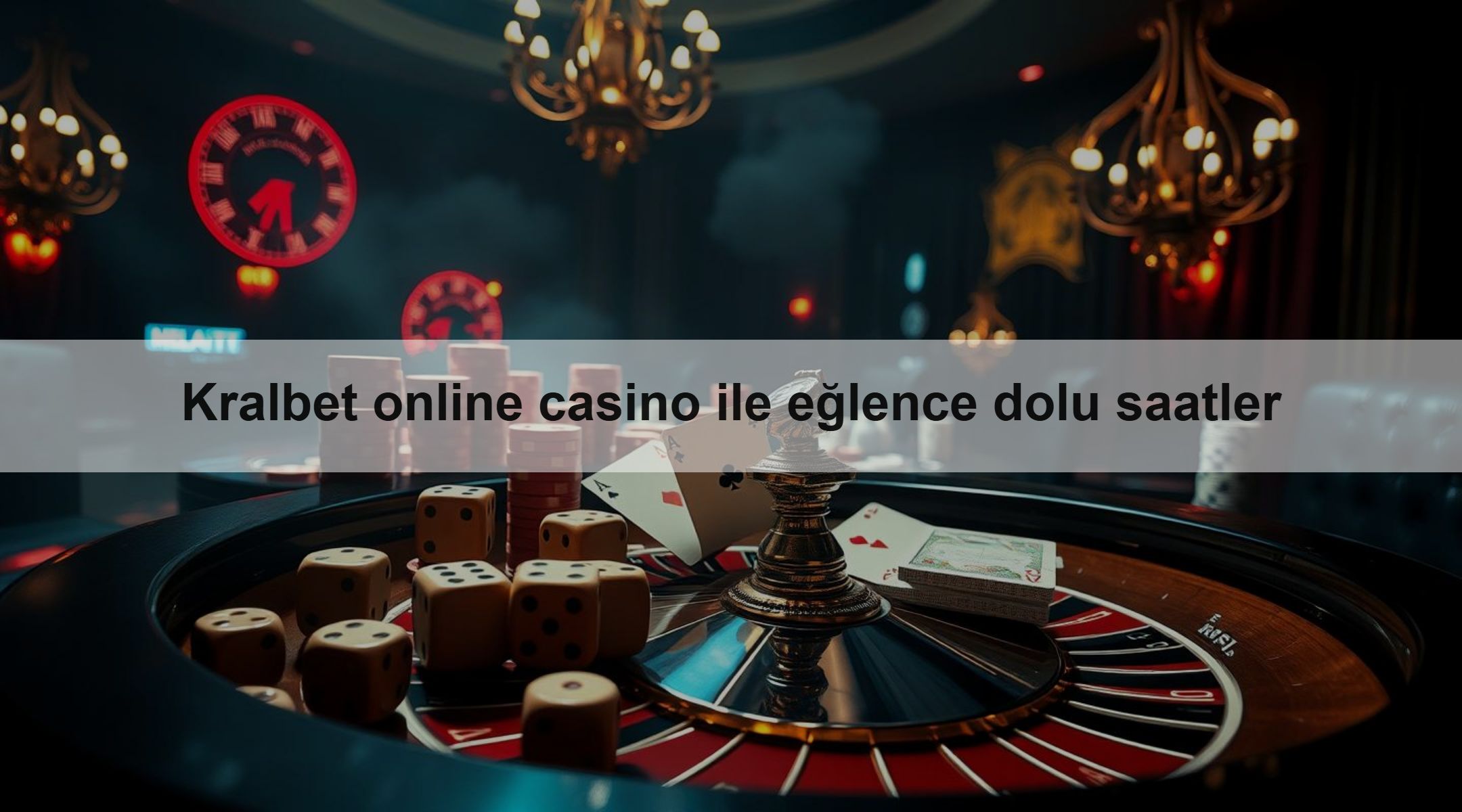 Kralbet online casino ile eğlence dolu saatler