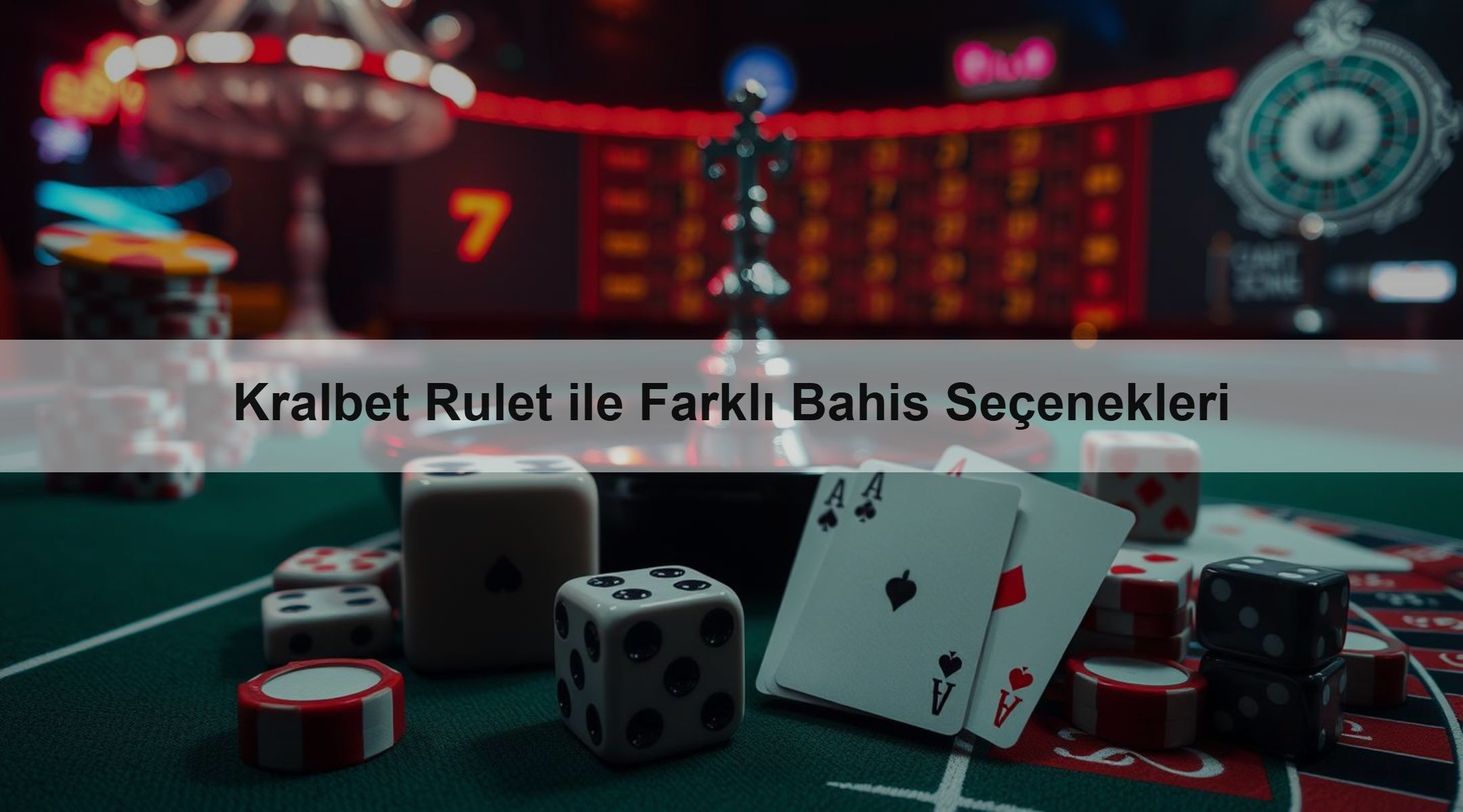Kralbet Rulet ile Farklı Bahis Seçenekleri 1 Kralbet Rulet ile Farklı Bahis Seçenekleri